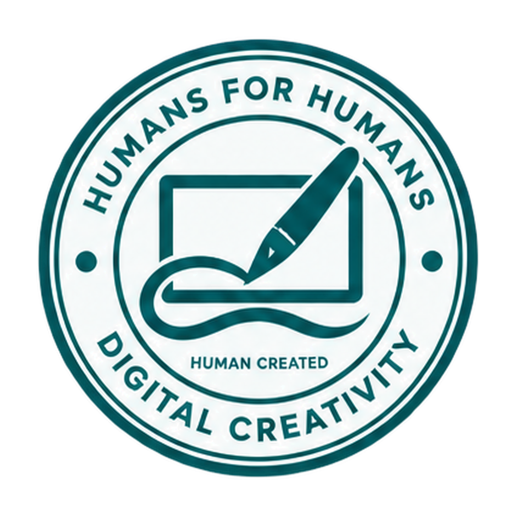 Humans for Humans — Digital Creativity — Human Created seal